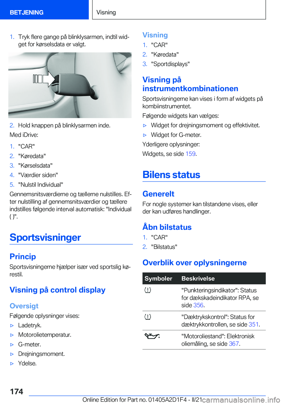 BMW X6 M 2021  InstruktionsbØger (in Danish) �1�.�T�r�y�k��f�l�e�r�e��g�a�n�g�e��p�å��b�l�i�n�k�l�y�s�a�r�m�e�n�,��i�n�d�t�i�l��w�i�dj
�g�e�t��f�o�r��k�