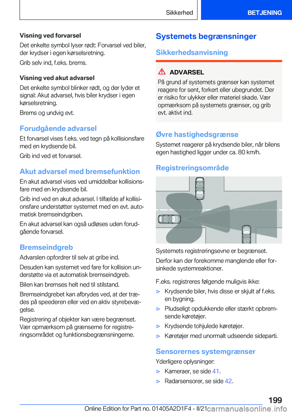 BMW X6 M 2021  InstruktionsbØger (in Danish) �V�i�s�n�i�n�g��v�e�d��f�o�r�v�a�r�s�e�l
�D�e�t��e�n�k�e�l�t�e��s�y�m�b�o�l��l�y�s�e�r��r�