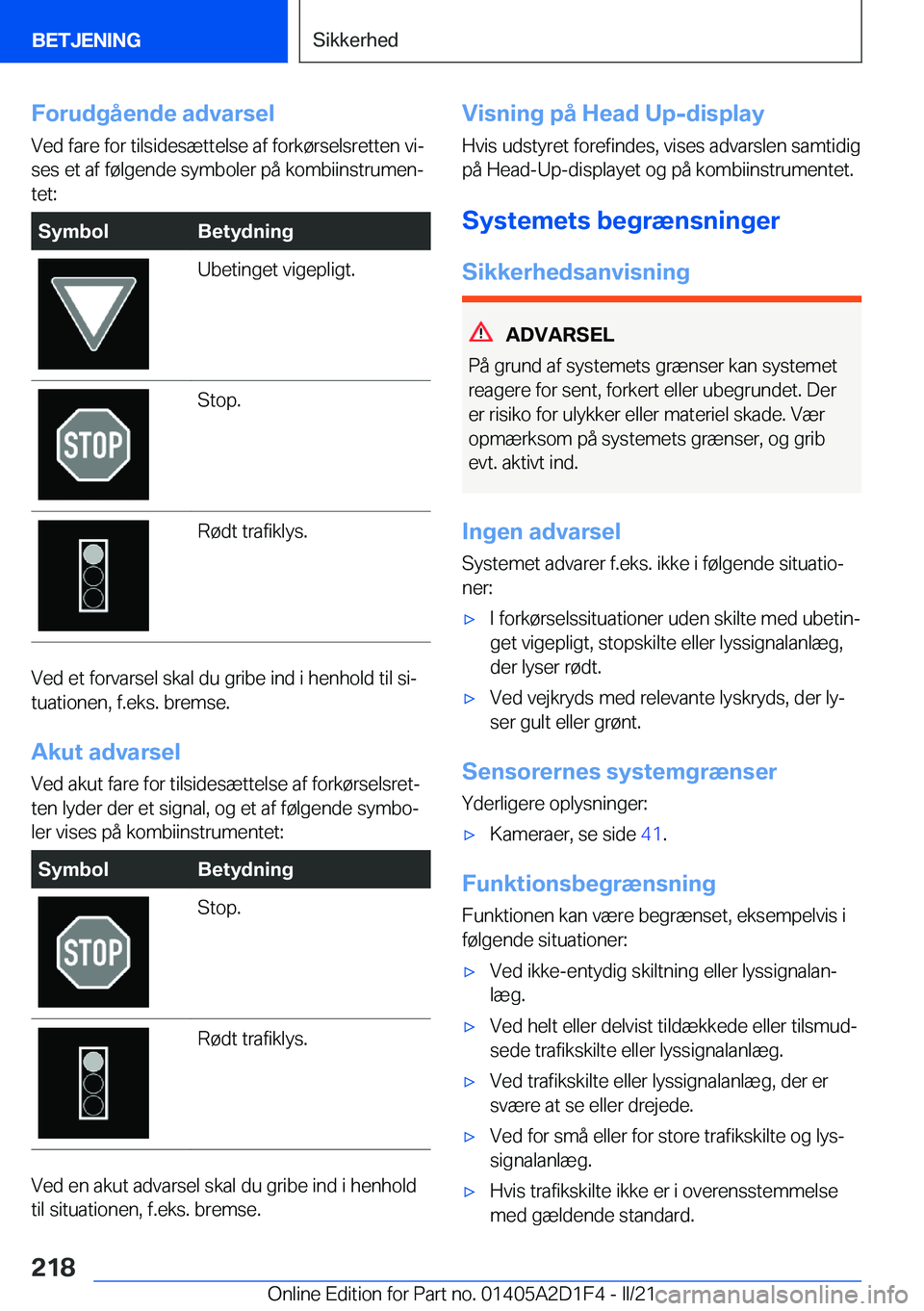 BMW X6 M 2021  InstruktionsbØger (in Danish) �F�o�r�u�d�g�å�e�n�d�e��a�d�v�a�r�s�e�l
�V�e�d��f�a�r�e��f�o�r��t�i�l�s�i�d�e�s�æ�t�t�e�l�s�e��a�f��f�o�r�k�