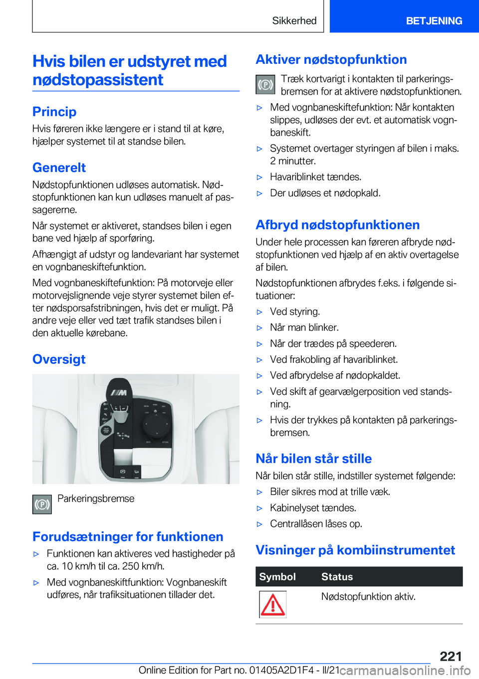 BMW X6 M 2021  InstruktionsbØger (in Danish) �H�v�i�s��b�i�l�e�n��e�r��u�d�s�t�y�r�e�t��m�e�d�n�