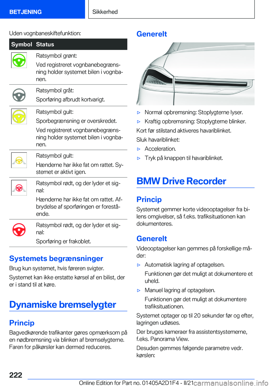 BMW X6 M 2021  InstruktionsbØger (in Danish) �U�d�e�n��v�o�g�n�b�a�n�e�s�k�i�f�t�e�f�u�n�k�t�i�o�n�:�S�y�m�b�o�l�S�t�a�t�u�s�R�a�t�s�y�m�b�o�l��g�r�
