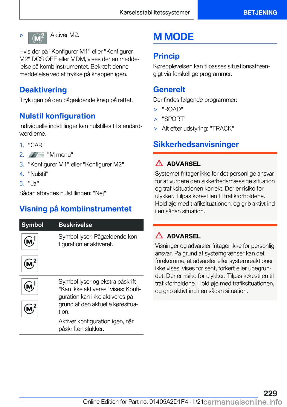 BMW X6 M 2021  InstruktionsbØger (in Danish) 'x�A�k�t�i�v�e�r��M�2�.
�H�v�i�s��d�e�r��p�å���K�o�n�f�i�g�u�r�e�r��M�1���e�l�l�e�r���K�o�n�f�i�g�u�r�e�r�M�2���D�C�S��O�F�F��e�l�l�e�r��M�D�M�,��v�i�s�e�s��d�e�r��e�n��m�e�d�d