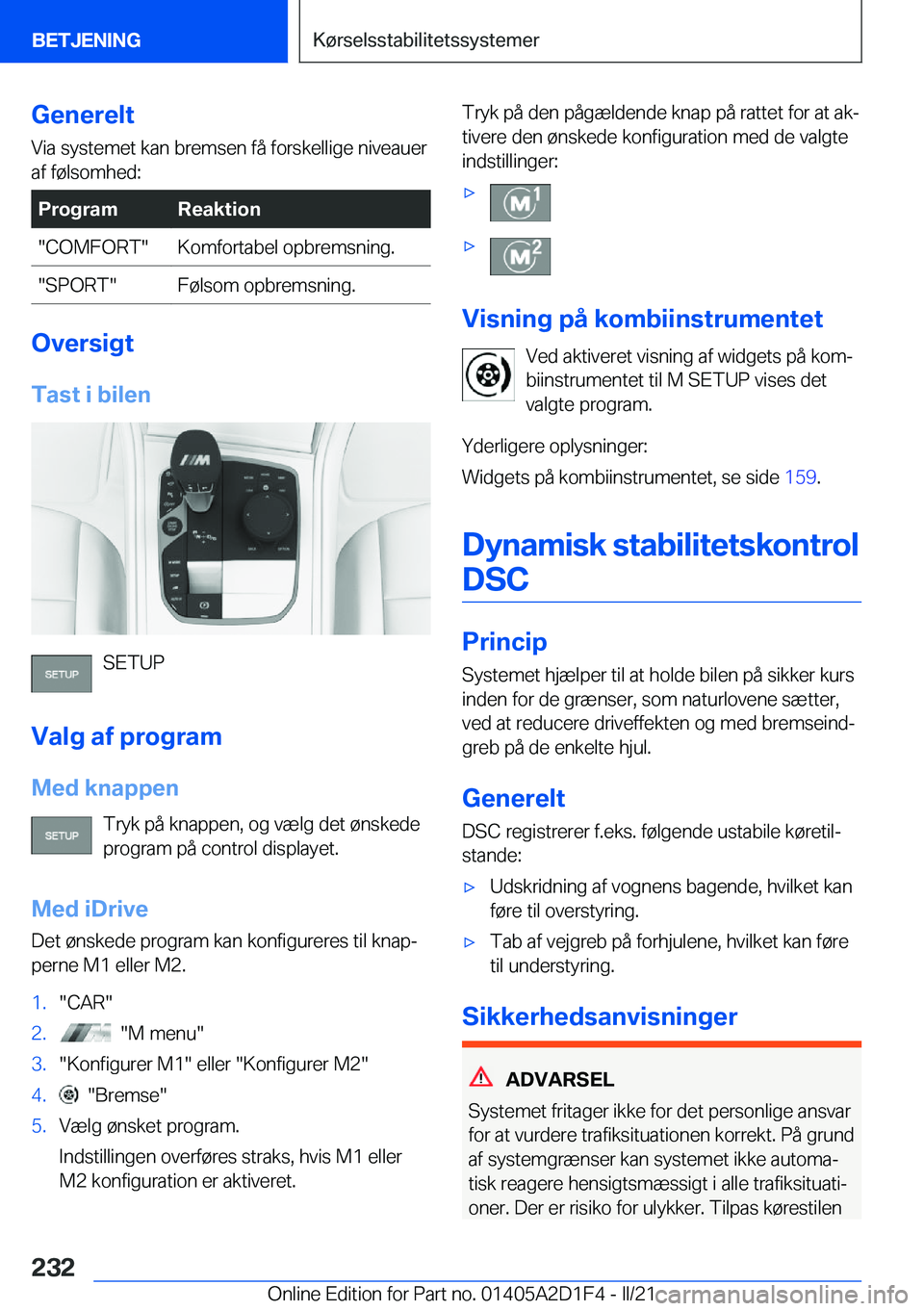 BMW X6 M 2021  InstruktionsbØger (in Danish) �G�e�n�e�r�e�l�t�V�i�a��s�y�s�t�e�m�e�t��k�a�n��b�r�e�m�s�e�n��f�å��f�o�r�s�k�e�l�l�i�g�e��n�i�v�e�a�u�e�r
�a�f��f�