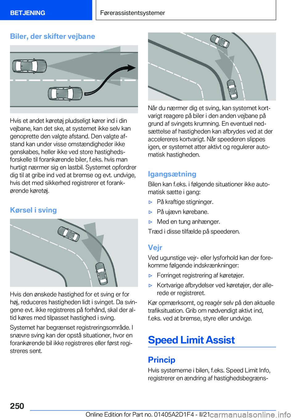 BMW X6 M 2021  InstruktionsbØger (in Danish) �B�i�l�e�r�,��d�e�r��s�k�i�f�t�e�r��v�e�j�b�a�n�e
�H�v�i�s��e�t��a�n�d�e�t��k�
