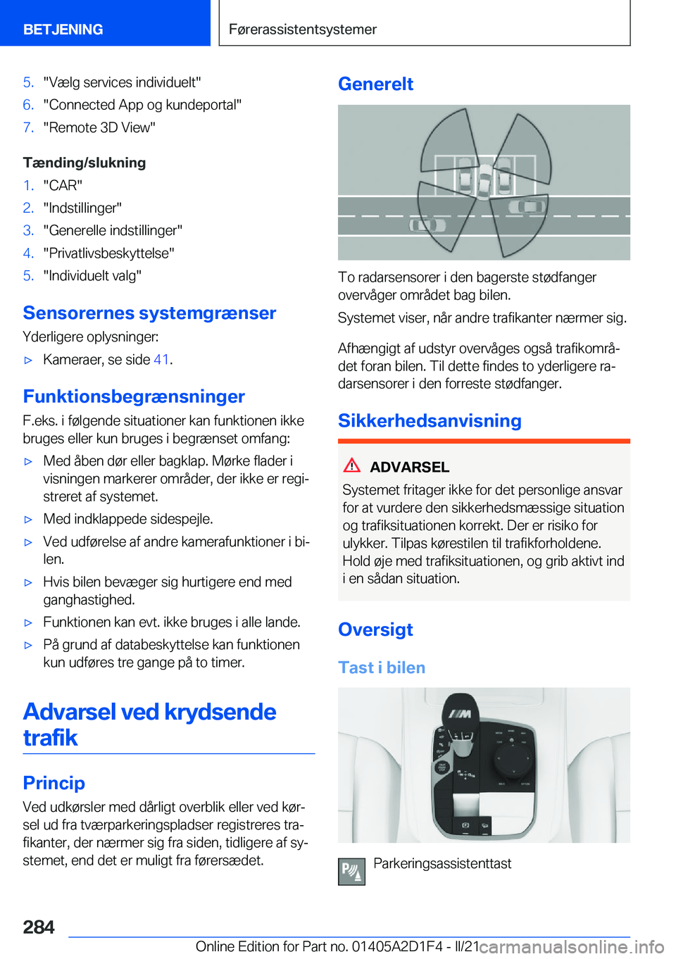 BMW X6 M 2021  InstruktionsbØger (in Danish) �5�.��V�æ�l�g��s�e�r�v�i�c�e�s��i�n�d�i�v�i�d�u�e�l�t��6�.��C�o�n�n�e�c�t�e�d��A�p�p��o�g��k�u�n�d�e�p�o�r�t�a�l��7�.��R�e�m�o�t�e��3�D��V�i�e�w�
�T�æ�n�d�i�n�g�/�s�l�u�k�n�i�n�g
�1�.�