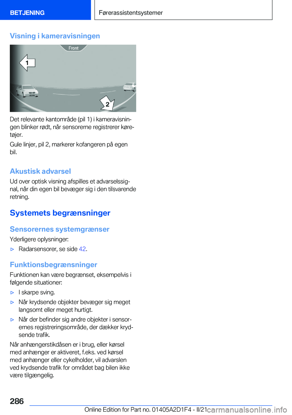BMW X6 M 2021  InstruktionsbØger (in Danish) �V�i�s�n�i�n�g��i��k�a�m�e�r�a�v�i�s�n�i�n�g�e�n
�D�e�t��r�e�l�e�v�a�n�t�e��k�a�n�t�o�m�r�å�d�e��(�p�i�l��1�)��i��k�a�m�e�r�a�v�i�s�n�i�nj
�g�e�n��b�l�i�n�k�e�r��r�