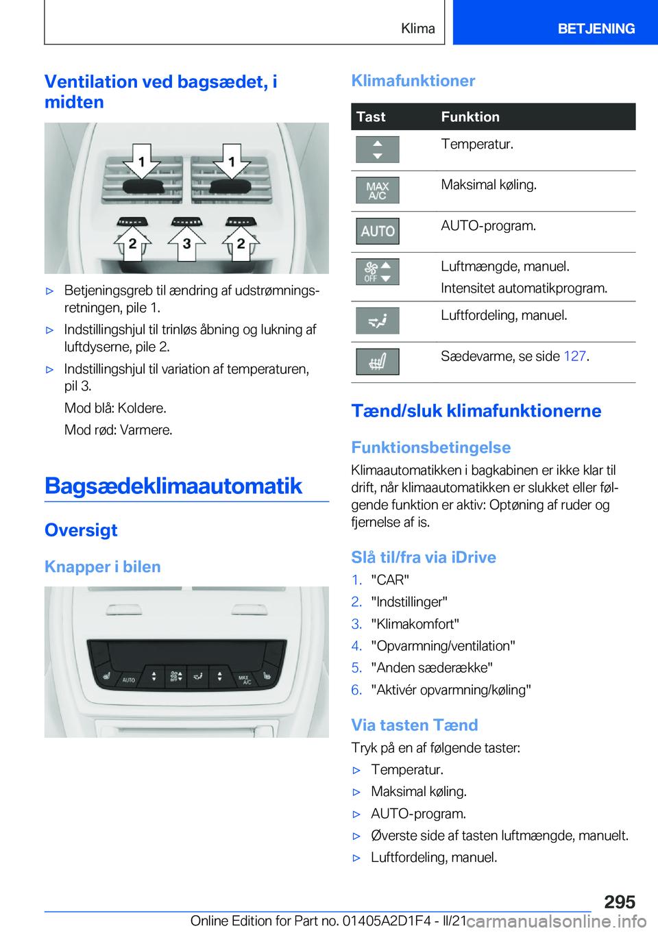 BMW X6 M 2021  InstruktionsbØger (in Danish) �V�e�n�t�i�l�a�t�i�o�n��v�e�d��b�a�g�s�æ�d�e�t�,��i
�m�i�d�t�e�n'x�B�e�t�j�e�n�i�n�g�s�g�r�e�b��t�i�l��æ�n�d�r�i�n�g��a�f��u�d�s�t�r�