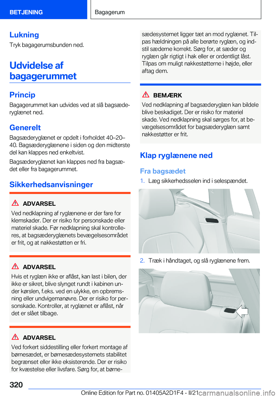 BMW X6 M 2021  InstruktionsbØger (in Danish) �L�u�k�n�i�n�g
�T�r�y�k��b�a�g�a�g�e�r�u�m�s�b�u�n�d�e�n��n�e�d�.
�U�d�v�i�d�e�l�s�e��a�f�b�a�g�a�g�e�r�u�m�m�e�t
�P�r�i�n�c�i�p �B�a�g�a�g�e�r�u�m�m�e�t��k�a�n��u�d�v�i�d�e�s��v�e�d��a�t��s�l