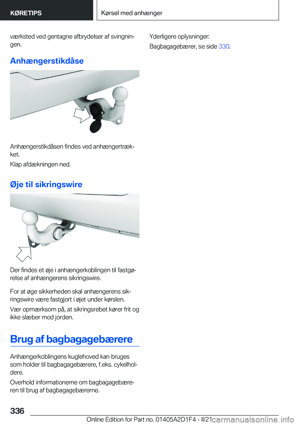 BMW X6 M 2021  InstruktionsbØger (in Danish) �v�æ�r�k�s�t�e�d��v�e�d��g�e�n�t�a�g�n�e��a�f�b�r�y�d�e�l�s�e�r��a�f��s�v�i�n�g�n�i�nj�g�e�n�.
�A�n�h�æ�n�g�e�r�s�t�i�k�d�å�s�e
�A�n�h�æ�n�g�e�r�s�t�i�k�d�å�s�e�n��f�i�n�d�e�s��v�e�d��a�