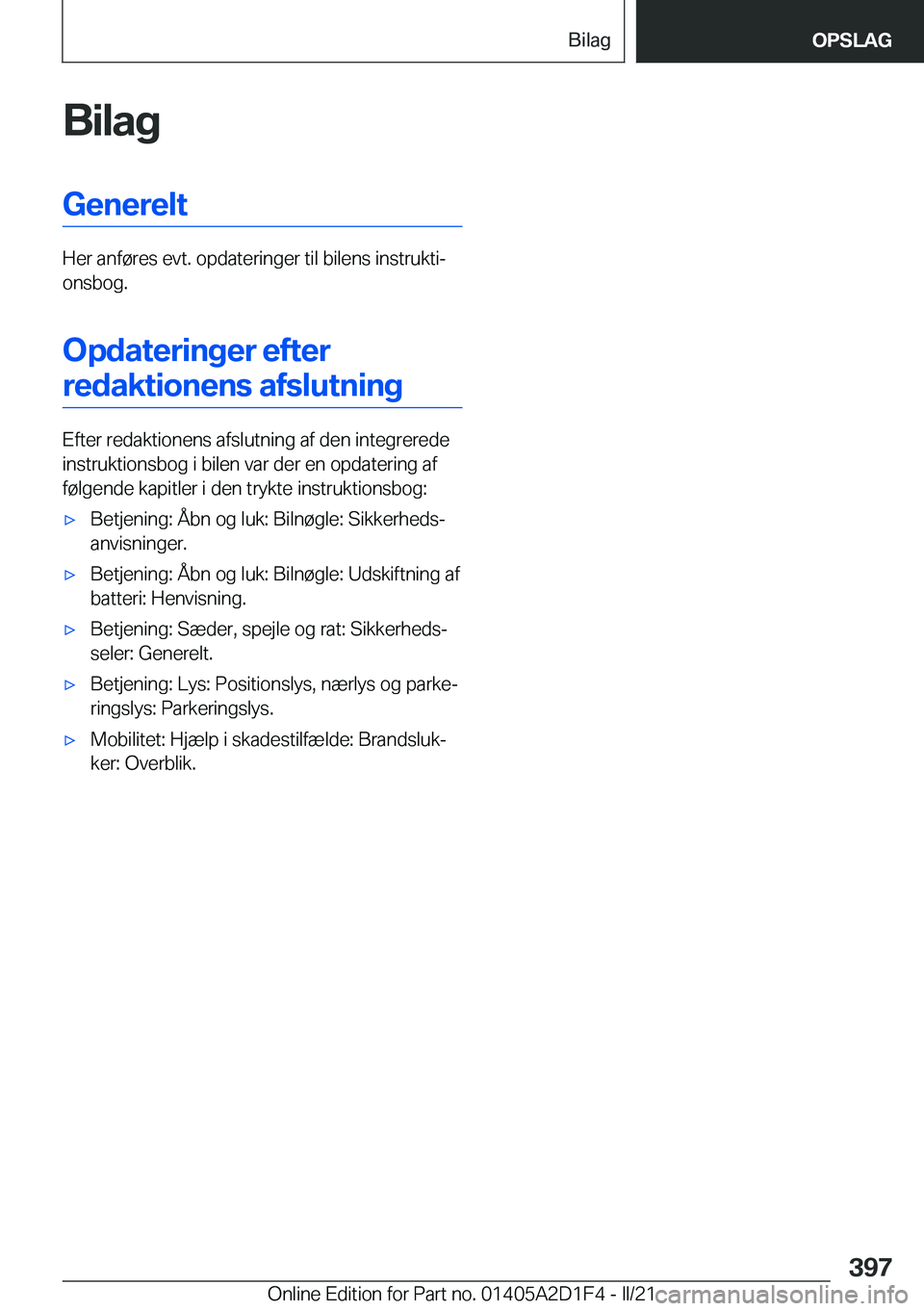 BMW X6 M 2021  InstruktionsbØger (in Danish) �B�i�l�a�g�G�e�n�e�r�e�l�t
�H�e�r��a�n�f�