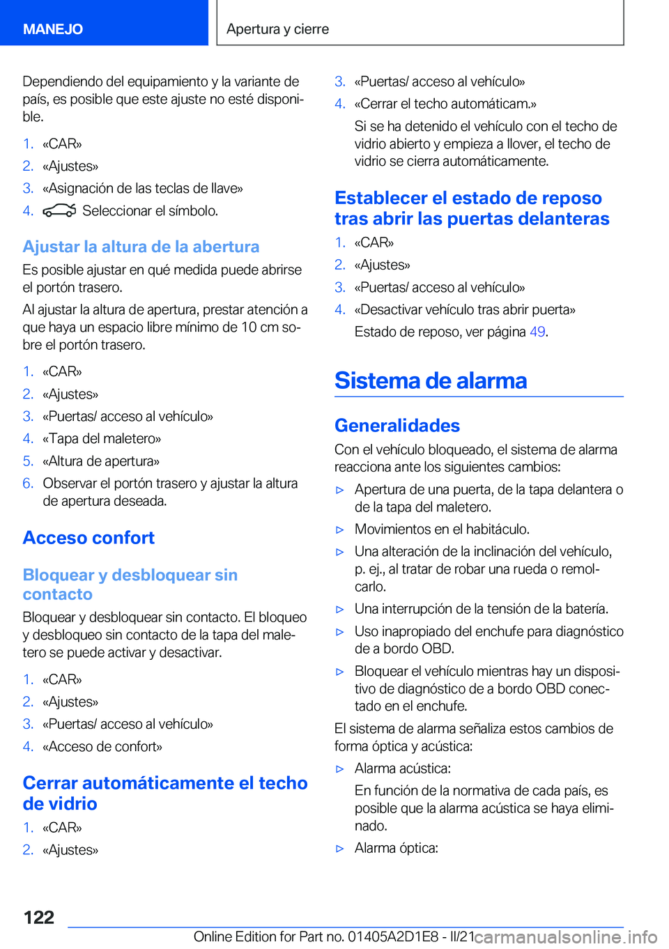 BMW X6 M 2021  Manuales de Empleo (in Spanish) �D�e�p�e�n�d�i�e�n�d�o��d�e�l��e�q�u�i�p�a�m�i�e�n�t�o��y��l�a��v�a�r�i�a�n�t�e��d�e�p�a�