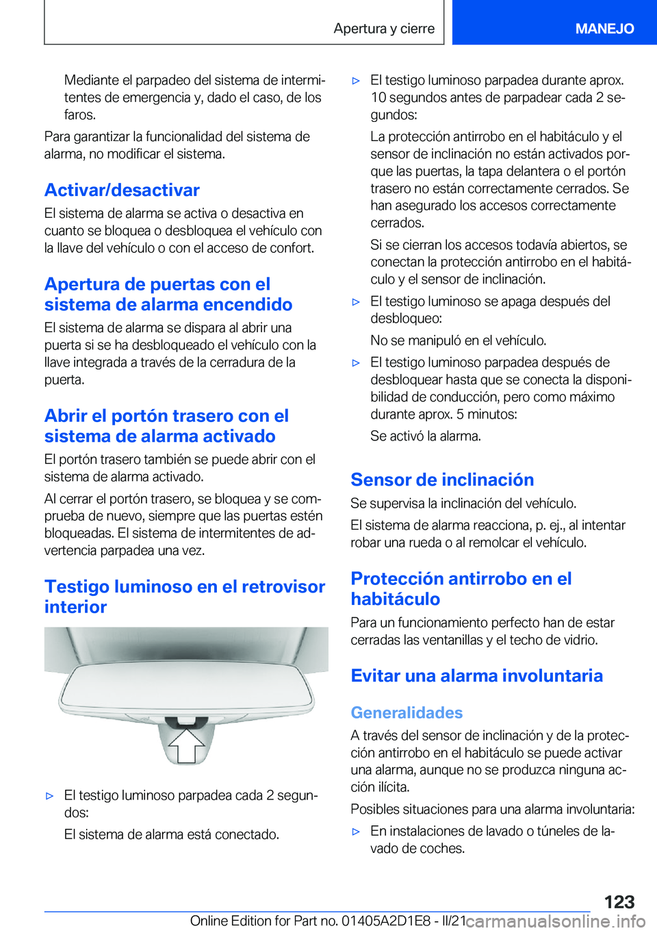 BMW X6 M 2021  Manuales de Empleo (in Spanish) �M�e�d�i�a�n�t�e��e�l��p�a�r�p�a�d�e�o��d�e�l��s�i�s�t�e�m�a��d�e��i�n�t�e�r�m�iª
�t�e�n�t�e�s��d�e��e�m�e�r�g�e�n�c�i�a��y�,��d�a�d�o��e�l��c�a�s�o�,��d�e��l�o�s �f�a�r�o�s�.
�P�a�r�a