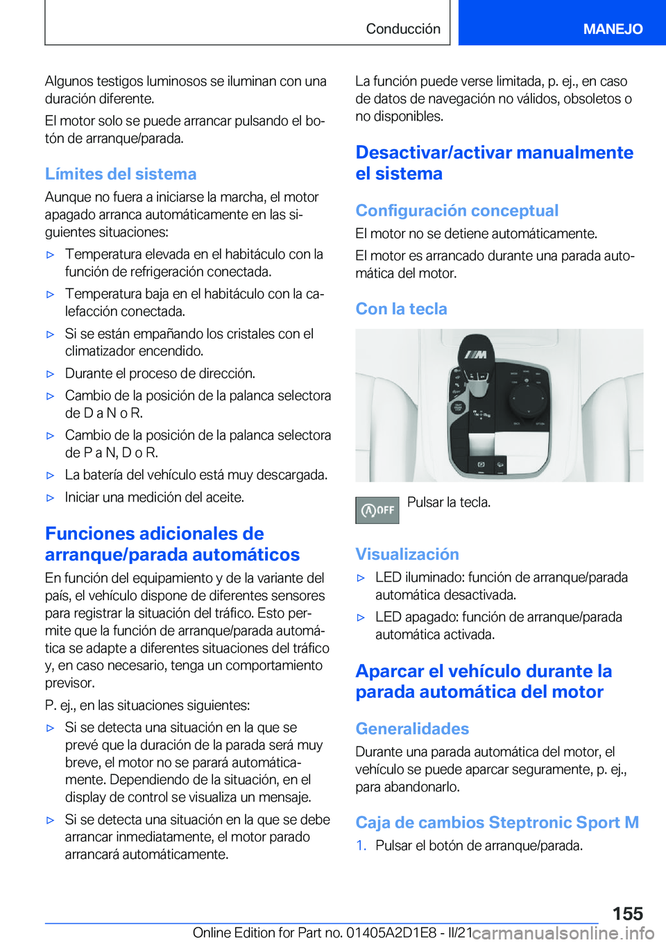 BMW X6 M 2021  Manuales de Empleo (in Spanish) �A�l�g�u�n�o�s��t�e�s�t�i�g�o�s��l�u�m�i�n�o�s�o�s��s�e��i�l�u�m�i�n�a�n��c�o�n��u�n�a�d�u�r�a�c�i�