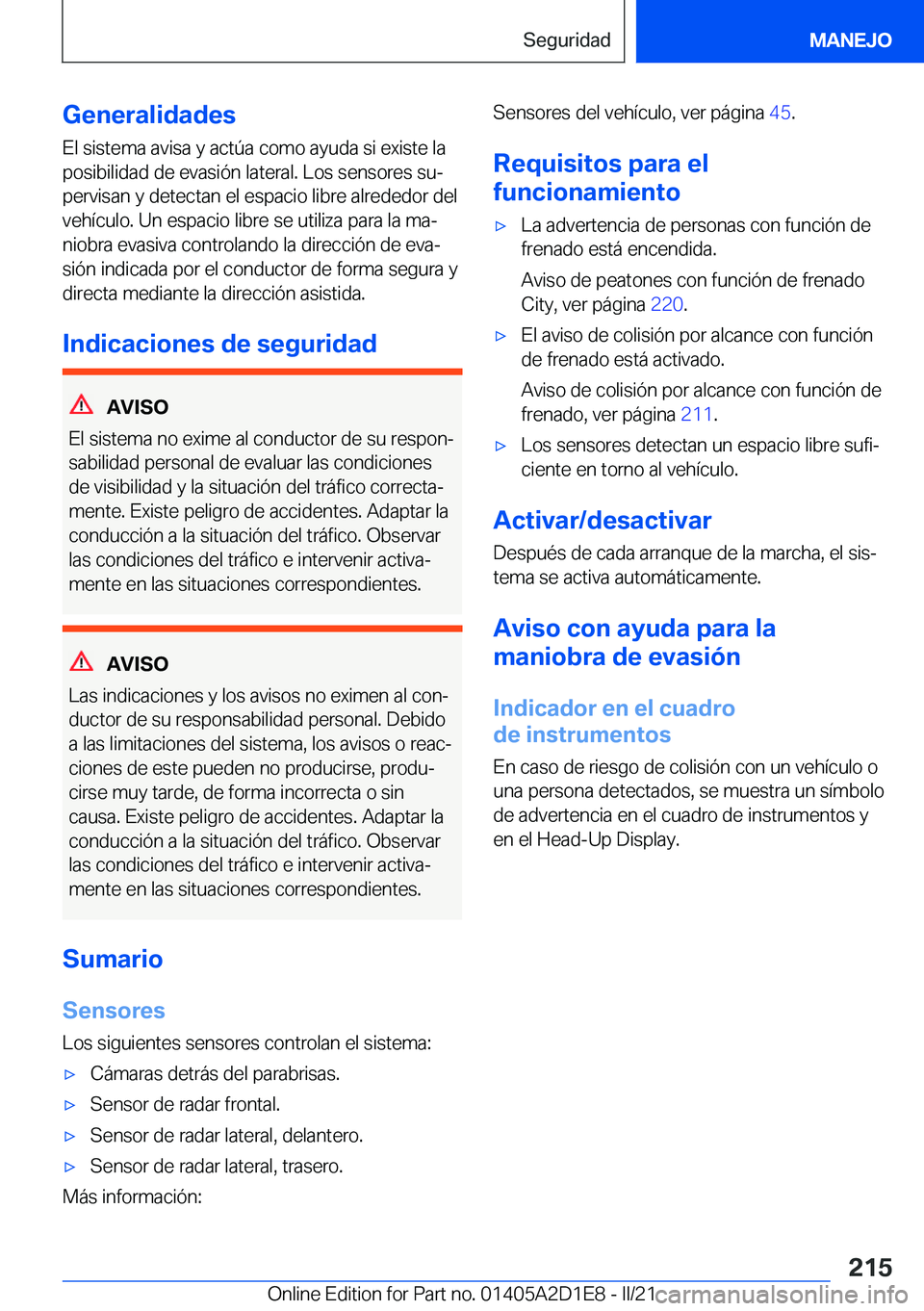 BMW X6 M 2021  Manuales de Empleo (in Spanish) �G�e�n�e�r�a�l�i�d�a�d�e�s
�E�l��s�i�s�t�e�m�a��a�v�i�s�a��y��a�c�t�