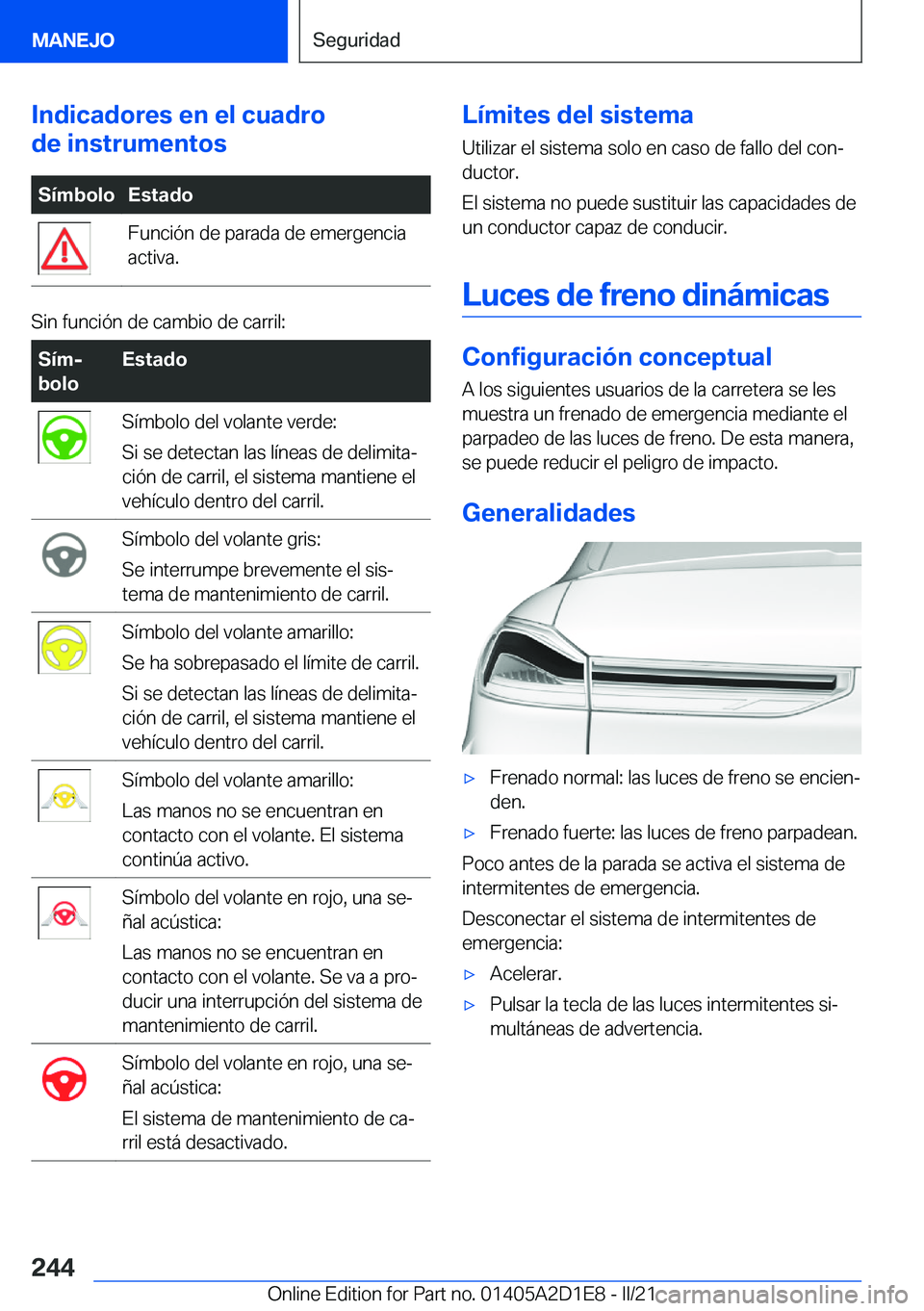 BMW X6 M 2021  Manuales de Empleo (in Spanish) �I�n�d�i�c�a�d�o�r�e�s��e�n��e�l��c�u�a�d�r�o
�d�e��i�n�s�t�r�u�m�e�n�t�o�s�S�
