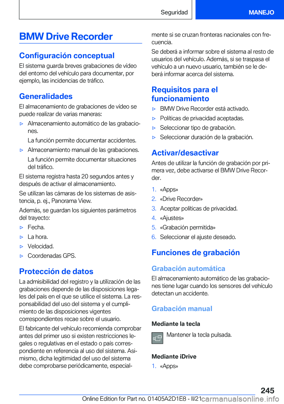 BMW X6 M 2021  Manuales de Empleo (in Spanish) �B�M�W��D�r�i�v�e��R�e�c�o�r�d�e�r
�C�o�n�f�i�g�u�r�a�c�i�