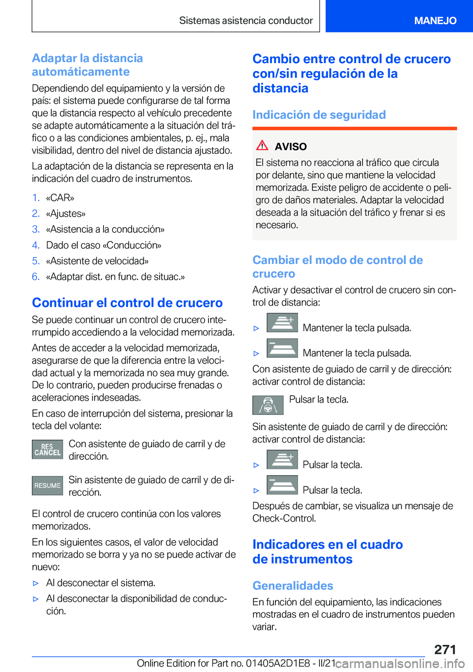 BMW X6 M 2021  Manuales de Empleo (in Spanish) �A�d�a�p�t�a�r��l�a��d�i�s�t�a�n�c�i�a
�a�u�t�o�m�