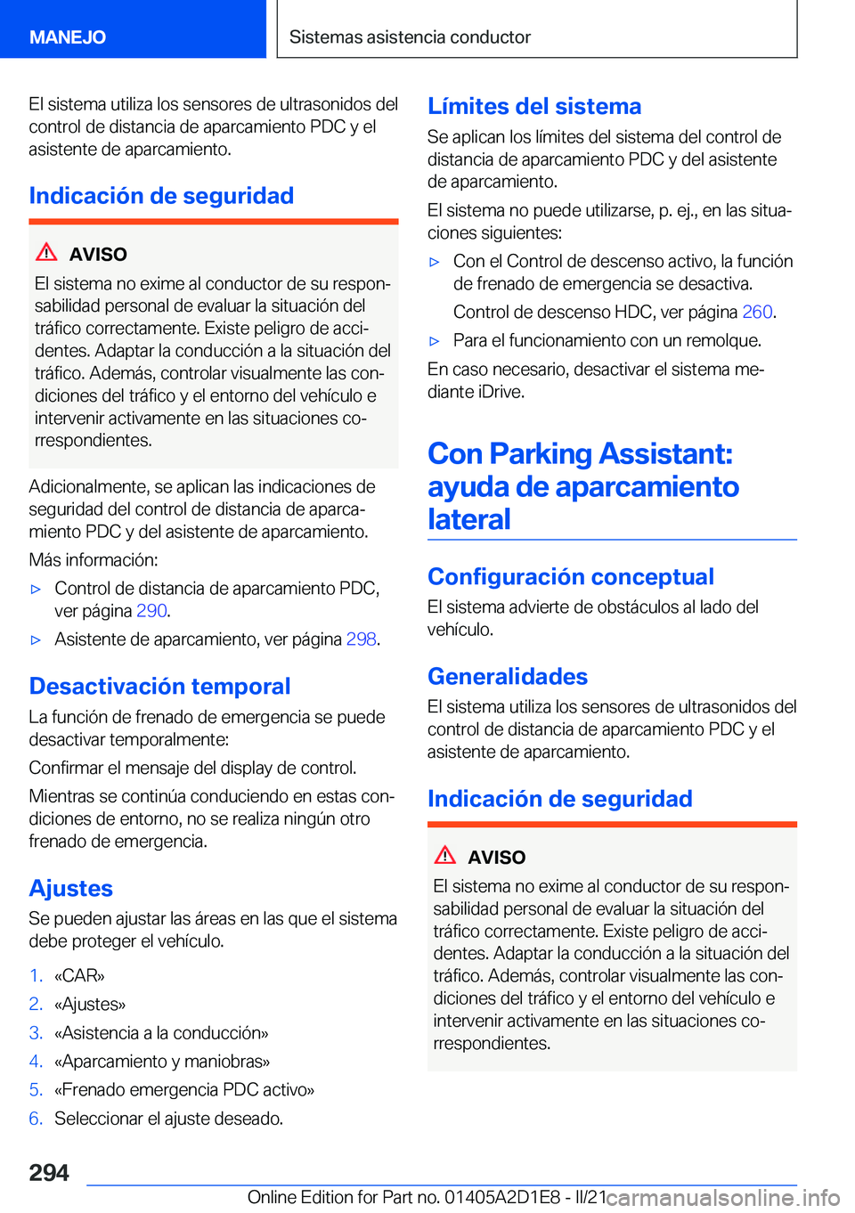 BMW X6 M 2021  Manuales de Empleo (in Spanish) �E�l��s�i�s�t�e�m�a��u�t�i�l�i�z�a��l�o�s��s�e�n�s�o�r�e�s��d�e��u�l�t�r�a�s�o�n�i�d�o�s��d�e�l�c�o�n�t�r�o�l��d�e��d�i�s�t�a�n�c�i�a��d�e��a�p�a�r�c�a�m�i�e�n�t�o��P�D�C��y��e�l
�a�s�i�