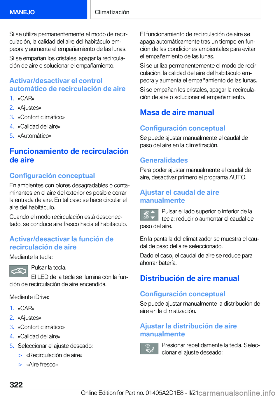 BMW X6 M 2021  Manuales de Empleo (in Spanish) �S�i��s�e��u�t�i�l�i�z�a��p�e�r�m�a�n�e�n�t�e�m�e�n�t�e��e�l��m�o�d�o��d�e��r�e�c�i�rª�c�u�l�a�c�i�