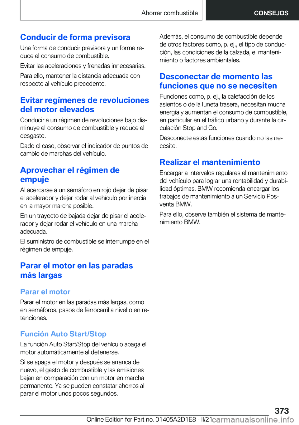 BMW X6 M 2021  Manuales de Empleo (in Spanish) �C�o�n�d�u�c�i�r��d�e��f�o�r�m�a��p�r�e�v�i�s�o�r�a�U�n�a��f�o�r�m�a��d�e��c�o�n�d�u�c�i�r��p�r�e�v�i�s�o�r�a��y��u�n�i�f�o�r�m�e��r�eª�d�u�c�e��e�l��c�o�n�s�u�m�o��d�e��c�o�m�b�u�s�t�