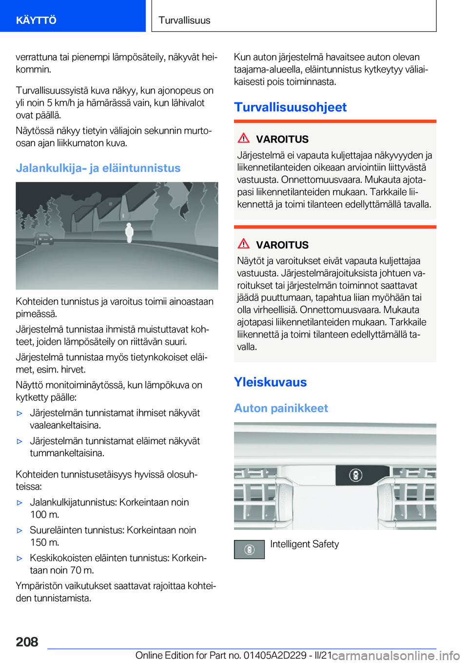 BMW X6 M 2021  Omistajan Käsikirja (in Finnish) �v�e�r�r�a�t�t�u�n�a��t�a�i��p�i�e�n�e�m�p�i��l�
