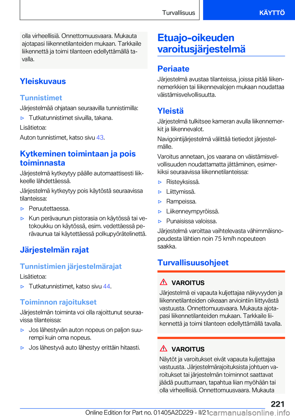 BMW X6 M 2021  Omistajan Käsikirja (in Finnish) �o�l�l�a��v�i�r�h�e�e�l�l�i�s�i�