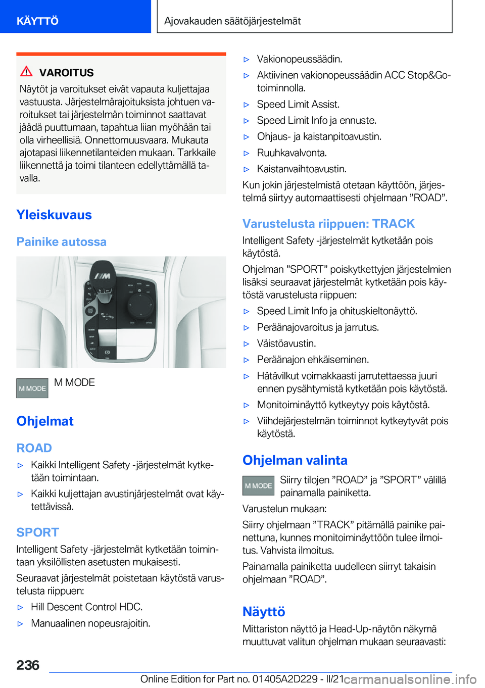 BMW X6 M 2021  Omistajan Käsikirja (in Finnish) �V�A�R�O�I�T�U�S
�N�
