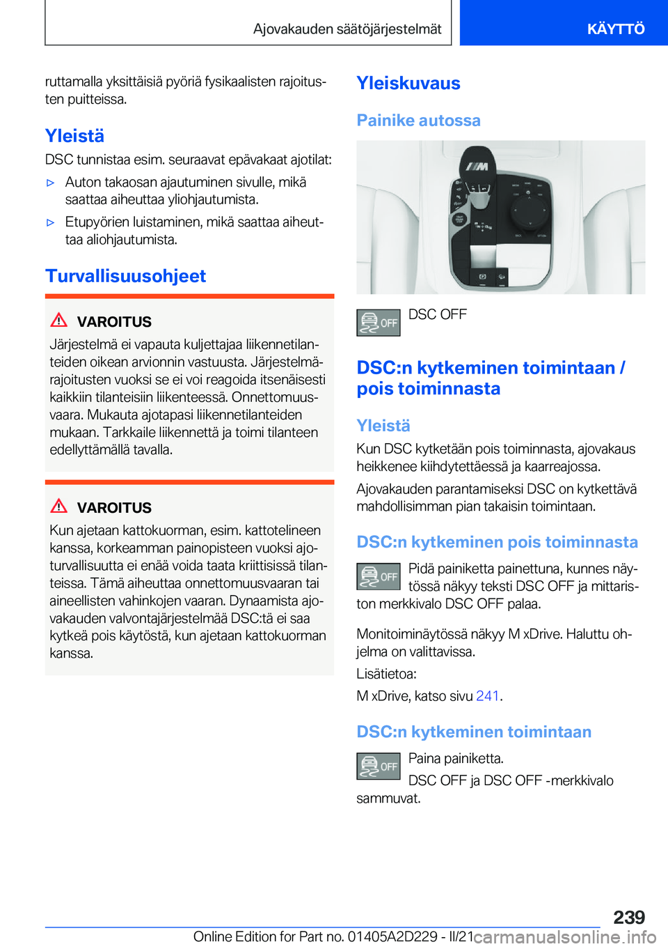 BMW X6 M 2021  Omistajan Käsikirja (in Finnish) �r�u�t�t�a�m�a�l�l�a��y�k�s�i�t�t�
