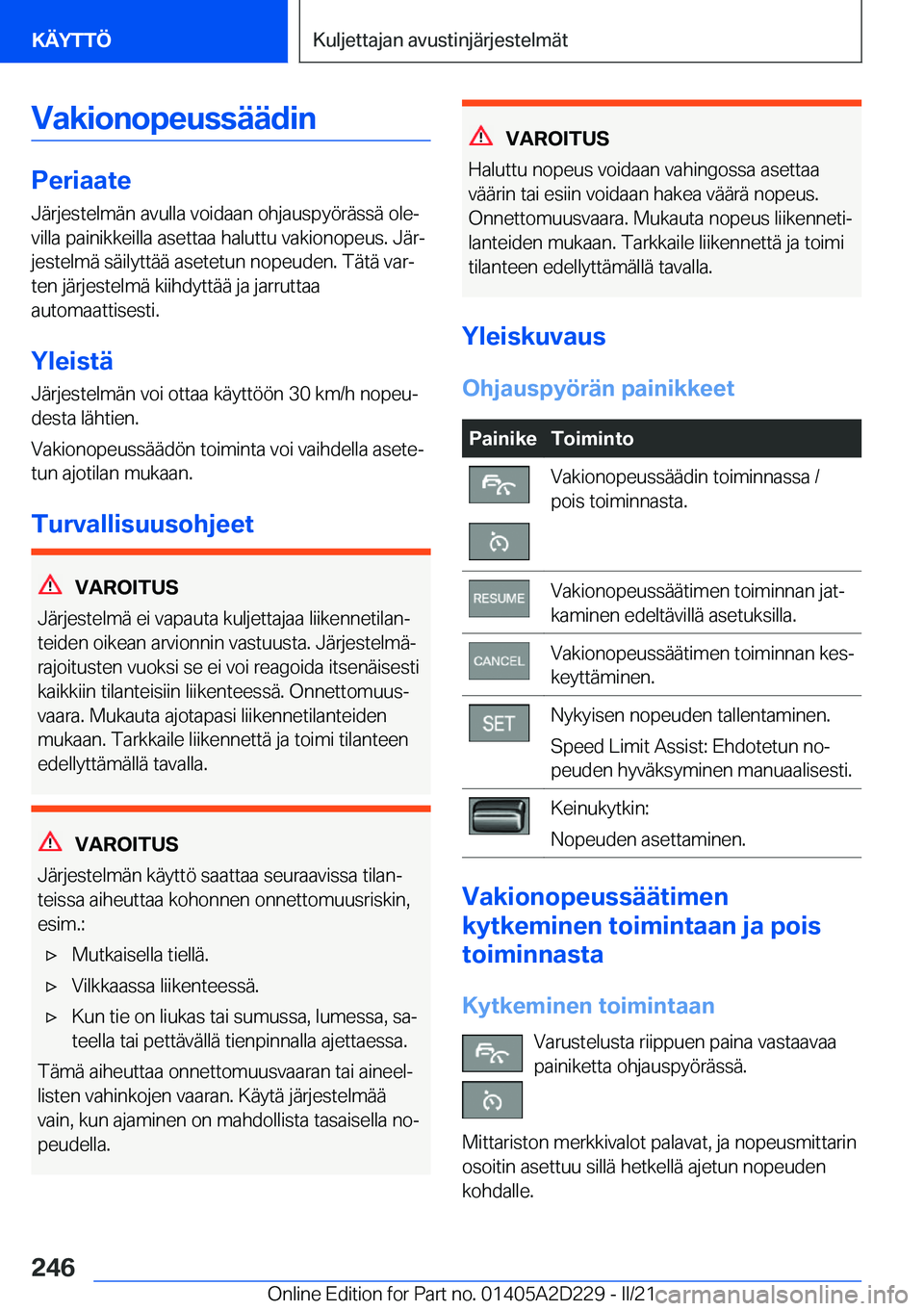 BMW X6 M 2021  Omistajan Käsikirja (in Finnish) �V�a�k�i�o�n�o�p�e�u�s�s�