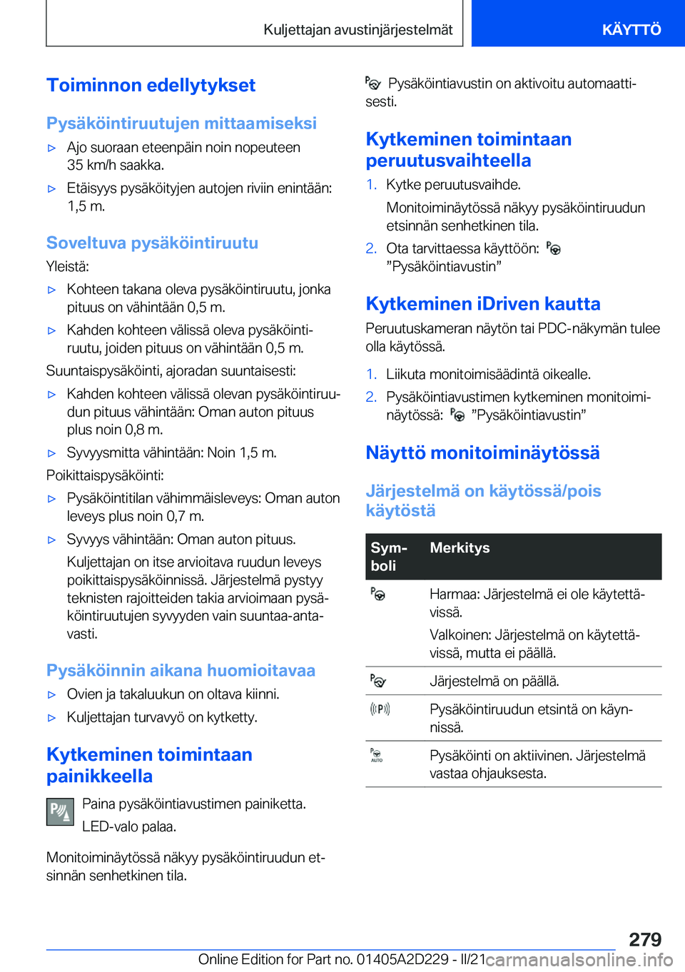 BMW X6 M 2021  Omistajan Käsikirja (in Finnish) �T�o�i�m�i�n�n�o�n��e�d�e�l�l�y�t�y�k�s�e�t�P�y�s�