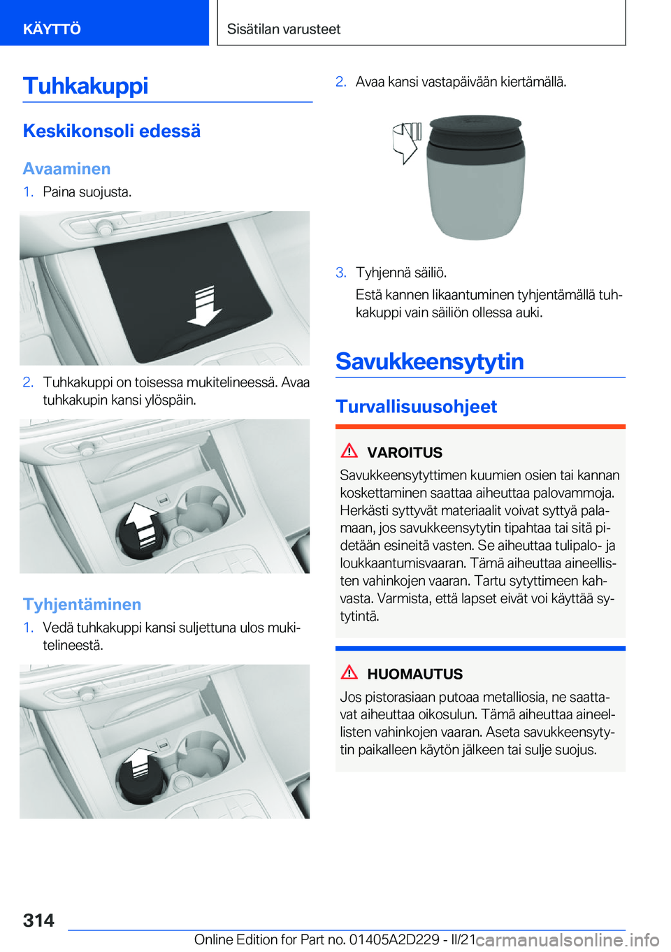 BMW X6 M 2021  Omistajan Käsikirja (in Finnish) �T�u�h�k�a�k�u�p�p�i
�K�e�s�k�i�k�o�n�s�o�l�i��e�d�e�s�s�