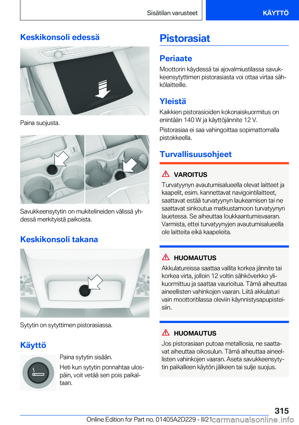BMW X6 M 2021  Omistajan Käsikirja (in Finnish) �K�e�s�k�i�k�o�n�s�o�l�i��e�d�e�s�s�