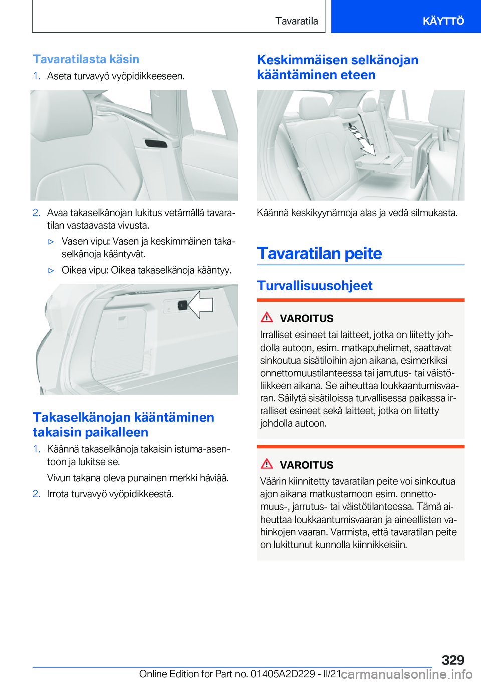 BMW X6 M 2021  Omistajan Käsikirja (in Finnish) �T�a�v�a�r�a�t�i�l�a�s�t�a��k�