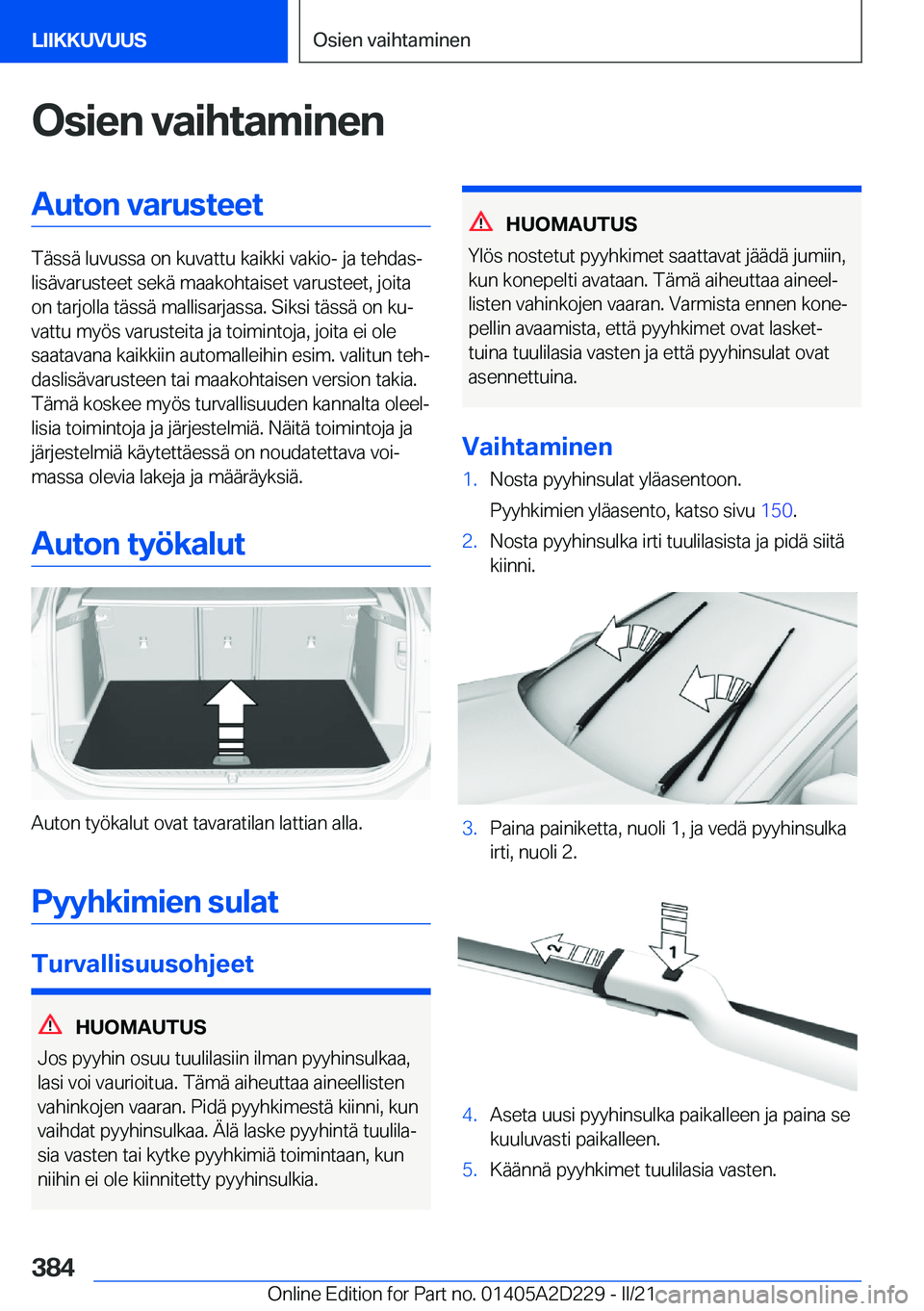 BMW X6 M 2021  Omistajan Käsikirja (in Finnish) �O�s�i�e�n��v�a�i�h�t�a�m�i�n�e�n�A�u�t�o�n��v�a�r�u�s�t�e�e�t
�T�