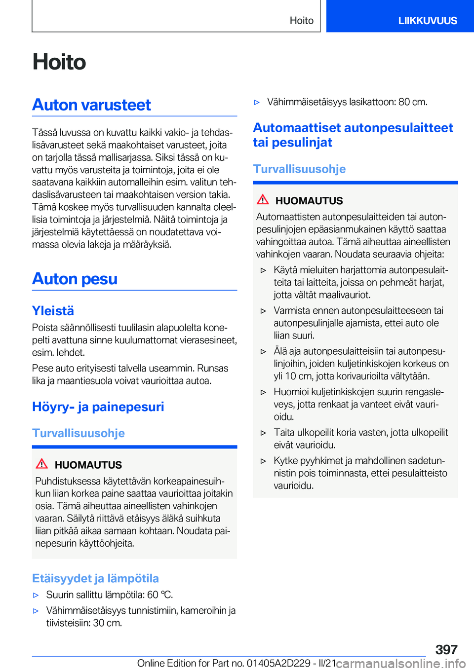 BMW X6 M 2021  Omistajan Käsikirja (in Finnish) �H�o�i�t�o�A�u�t�o�n��v�a�r�u�s�t�e�e�t
�T�