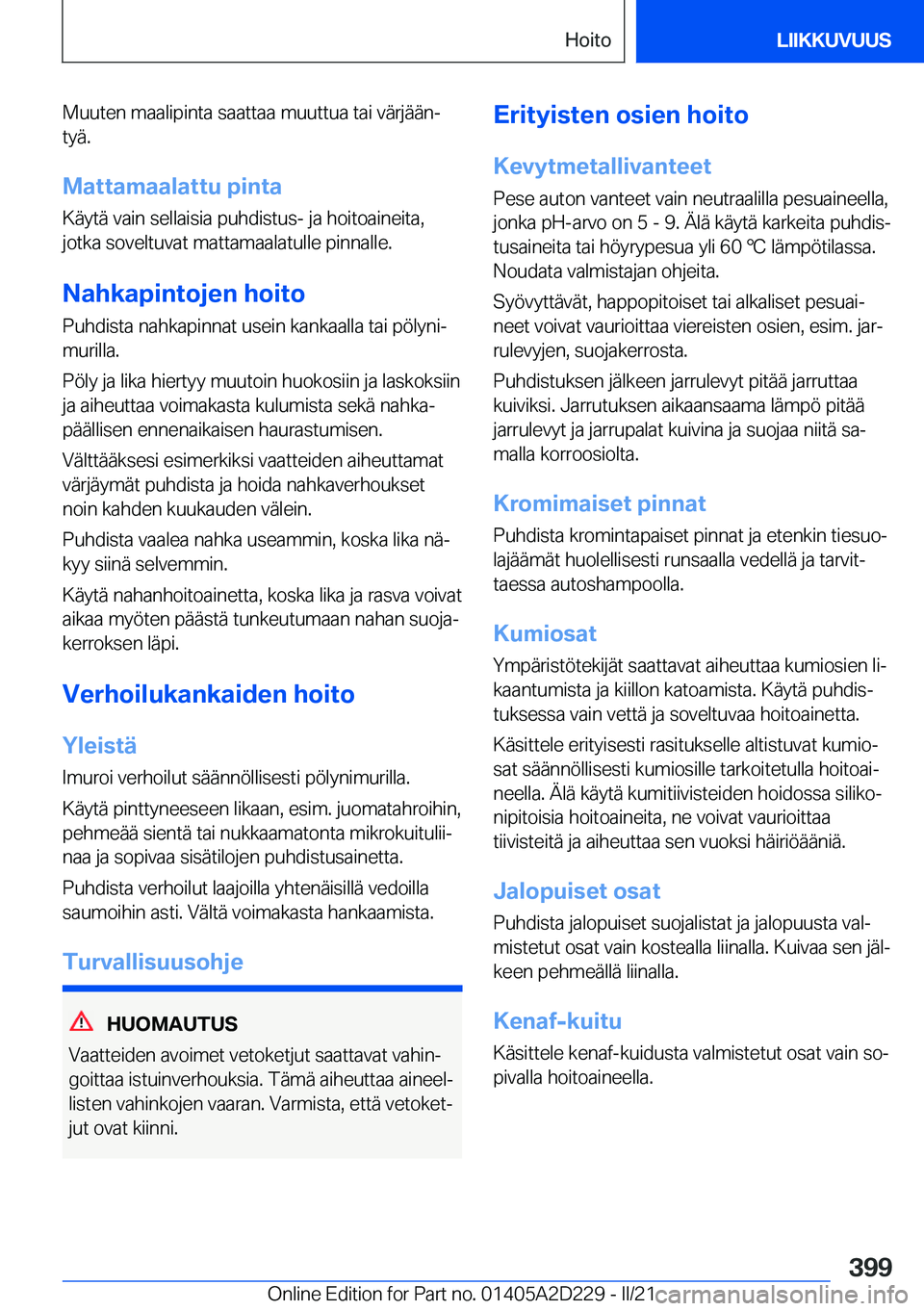 BMW X6 M 2021  Omistajan Käsikirja (in Finnish) �M�u�u�t�e�n��m�a�a�l�i�p�i�n�t�a��s�a�a�t�t�a�a��m�u�u�t�t�u�a��t�a�i��v�