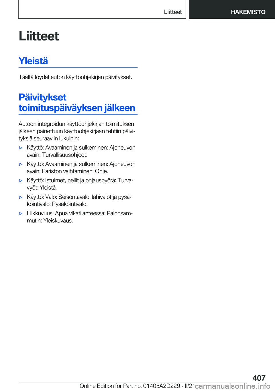 BMW X6 M 2021  Omistajan Käsikirja (in Finnish) �L�i�i�t�t�e�e�t�Y�l�e�i�s�t�