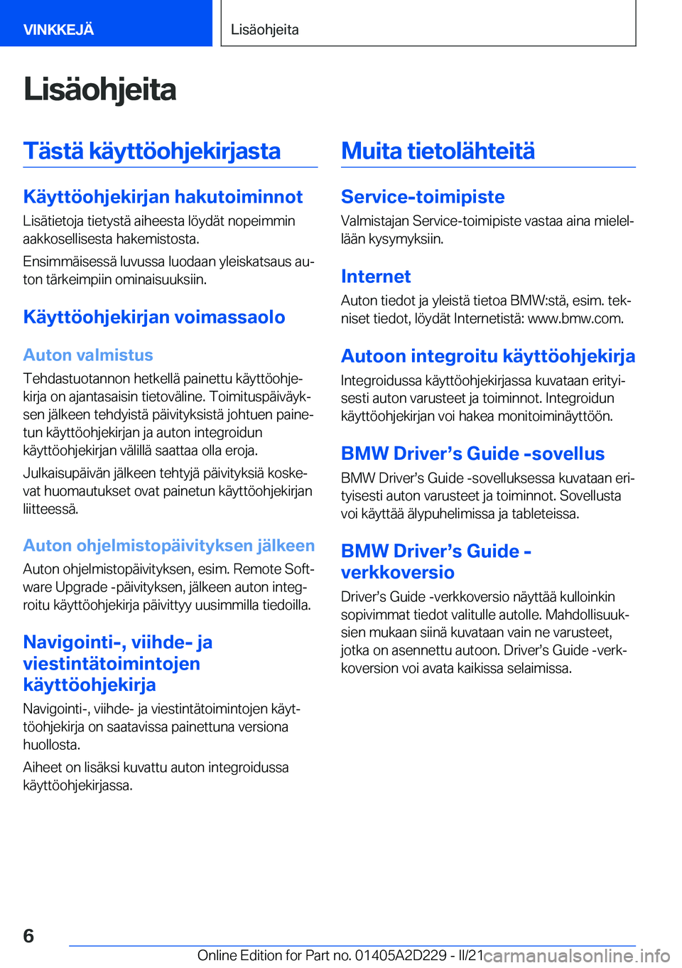 BMW X6 M 2021  Omistajan Käsikirja (in Finnish) �L�i�s�