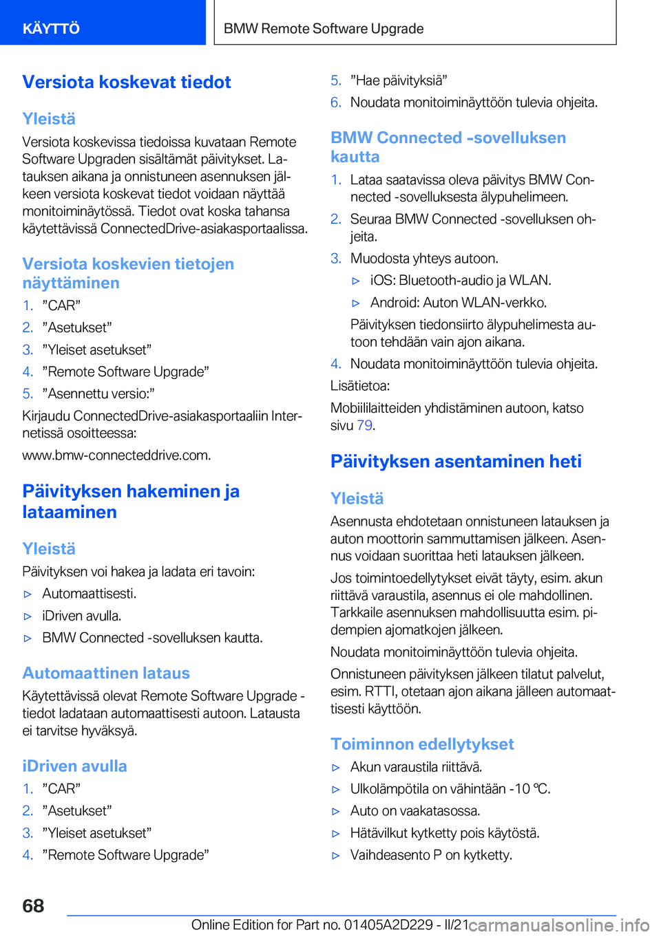 BMW X6 M 2021  Omistajan Käsikirja (in Finnish) �V�e�r�s�i�o�t�a��k�o�s�k�e�v�a�t��t�i�e�d�o�t
�Y�l�e�i�s�t�