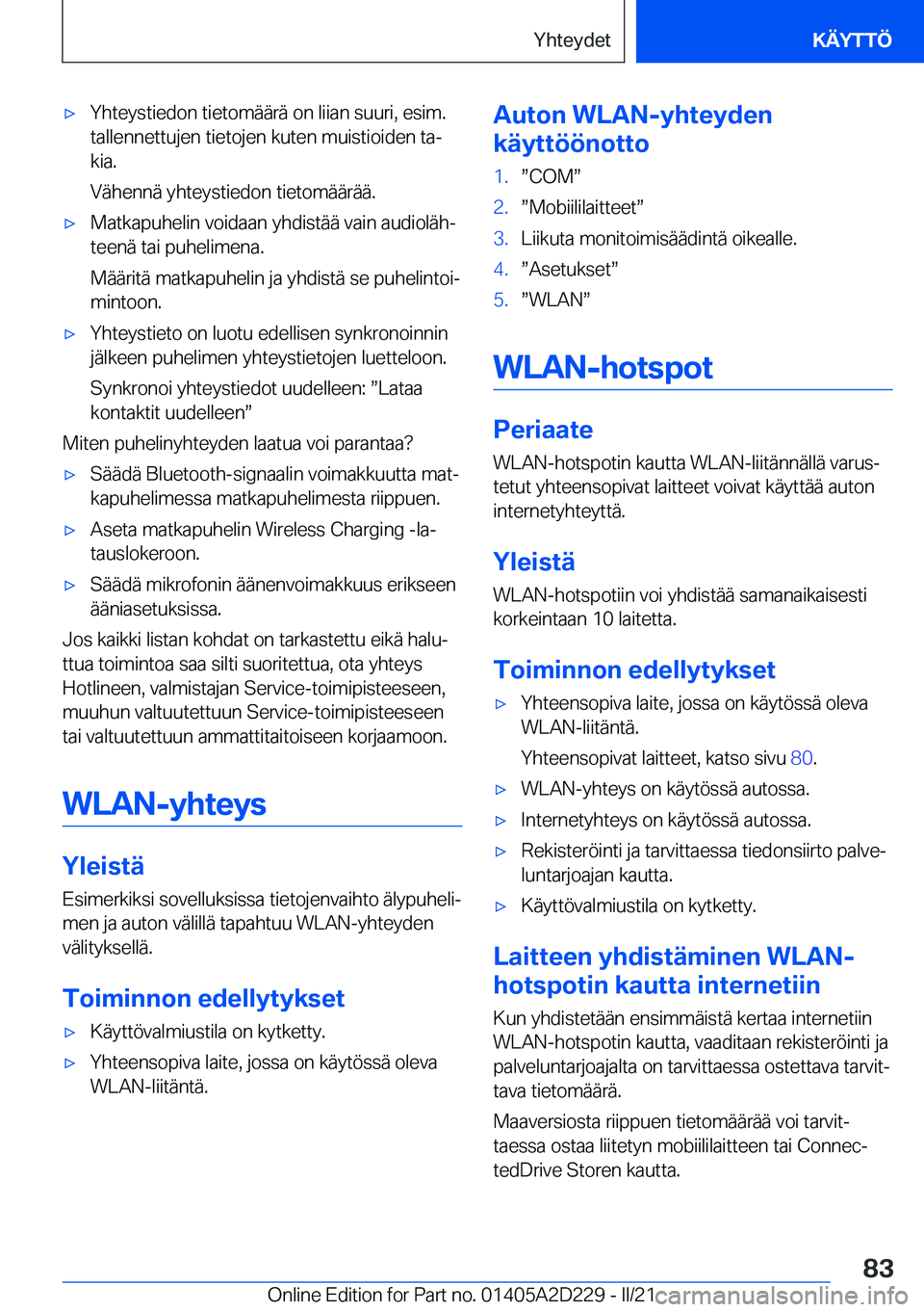 BMW X6 M 2021  Omistajan Käsikirja (in Finnish) 'x�Y�h�t�e�y�s�t�i�e�d�o�n��t�i�e�t�o�m�