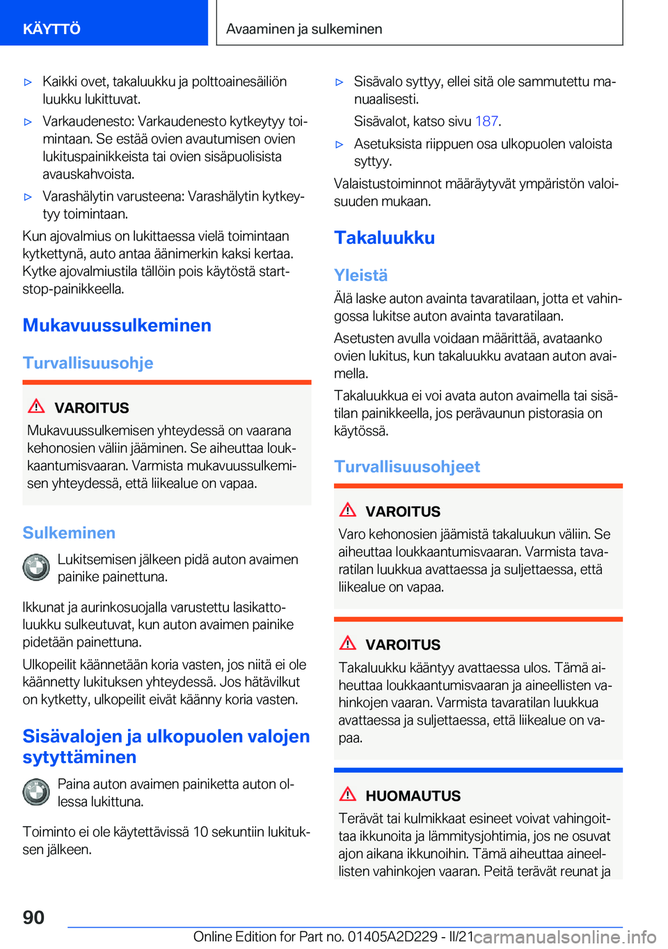 BMW X6 M 2021  Omistajan Käsikirja (in Finnish) 'x�K�a�i�k�k�i��o�v�e�t�,��t�a�k�a�l�u�u�k�k�u��j�a��p�o�l�t�t�o�a�i�n�e�s�