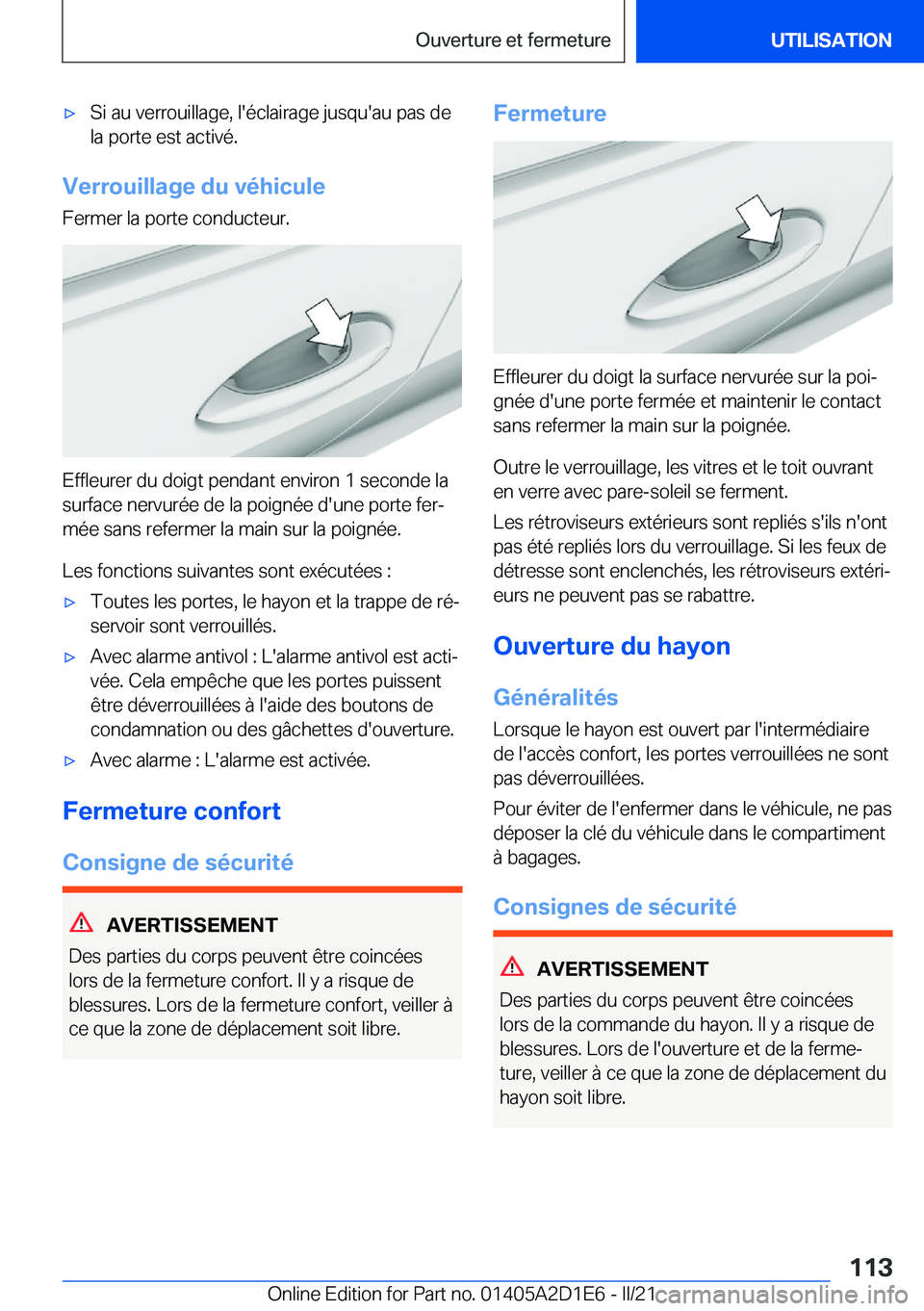 BMW X6 M 2021  Notices Demploi (in French) 'x�S�i��a�u��v�e�r�r�o�u�i�l�l�a�g�e�,��l�'�é�c�l�a�i�r�a�g�e��j�u�s�q�u�'�a�u��p�a�s��d�e�l�a��p�o�r�t�e��e�s�t��a�c�t�i�v�é�.
�V�e�r�r�o�u�i�l�l�a�g�e��d�u��v�é�h�i�c�u�l�e