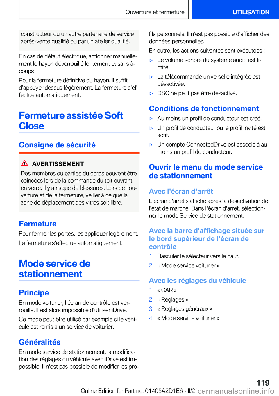 BMW X6 M 2021  Notices Demploi (in French) �c�o�n�s�t�r�u�c�t�e�u�r��o�u��u�n��a�u�t�r�e��p�a�r�t�e�n�a�i�r�e��d�e��s�e�r�v�i�c�e�a�p�r�è�s�-�v�e�n�t�e��q�u�a�l�i�f�i�é��o�u��p�a�r��u�n��a�t�e�l�i�e�r��q�u�a�l�i�f�i�é�.
�E�n��c