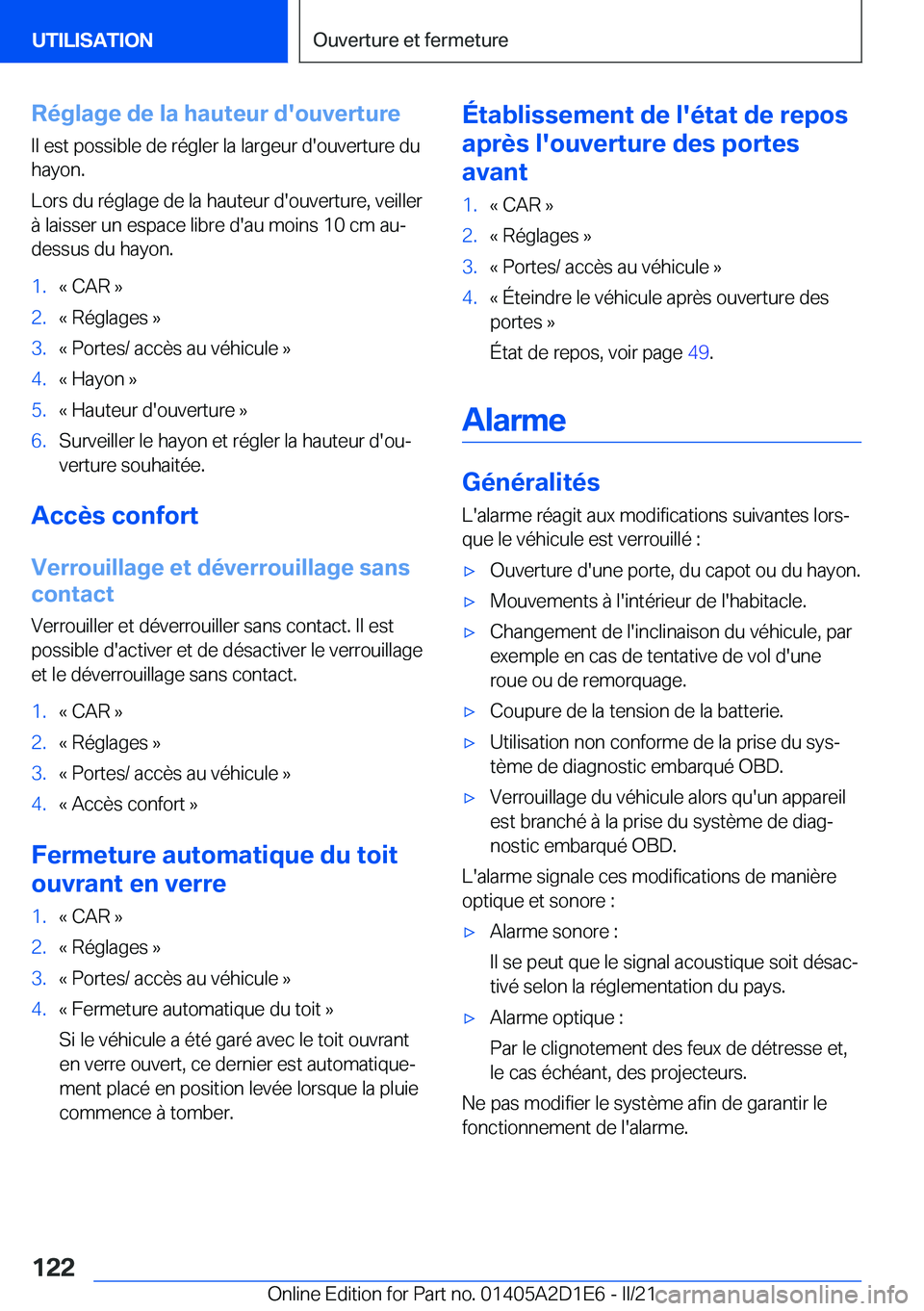 BMW X6 M 2021  Notices Demploi (in French) �R�é�g�l�a�g�e��d�e��l�a��h�a�u�t�e�u�r��d�'�o�u�v�e�r�t�u�r�e
�I�l��e�s�t��p�o�s�s�i�b�l�e��d�e��r�é�g�l�e�r��l�a��l�a�r�g�e�u�r��d�'�o�u�v�e�r�t�u�r�e��d�u �h�a�y�o�n�.
�L�o�r�