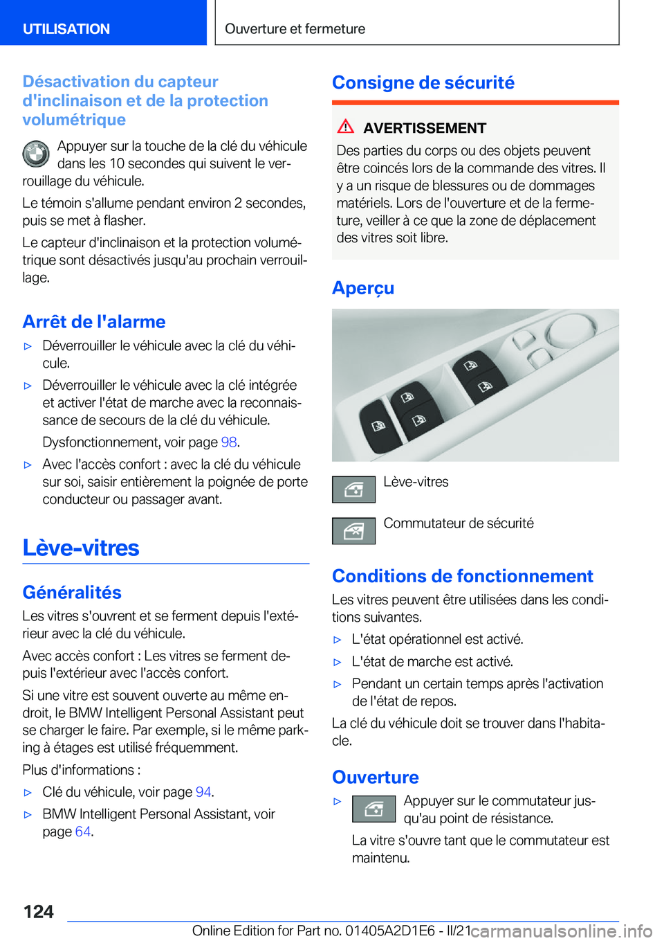BMW X6 M 2021  Notices Demploi (in French) �D�é�s�a�c�t�i�v�a�t�i�o�n��d�u��c�a�p�t�e�u�r
�d�'�i�n�c�l�i�n�a�i�s�o�n��e�t��d�e��l�a��p�r�o�t�e�c�t�i�o�n
�v�o�l�u�m�é�t�r�i�q�u�e
�A�p�p�u�y�e�r��s�u�r��l�a��t�o�u�c�h�e��d�e��l�