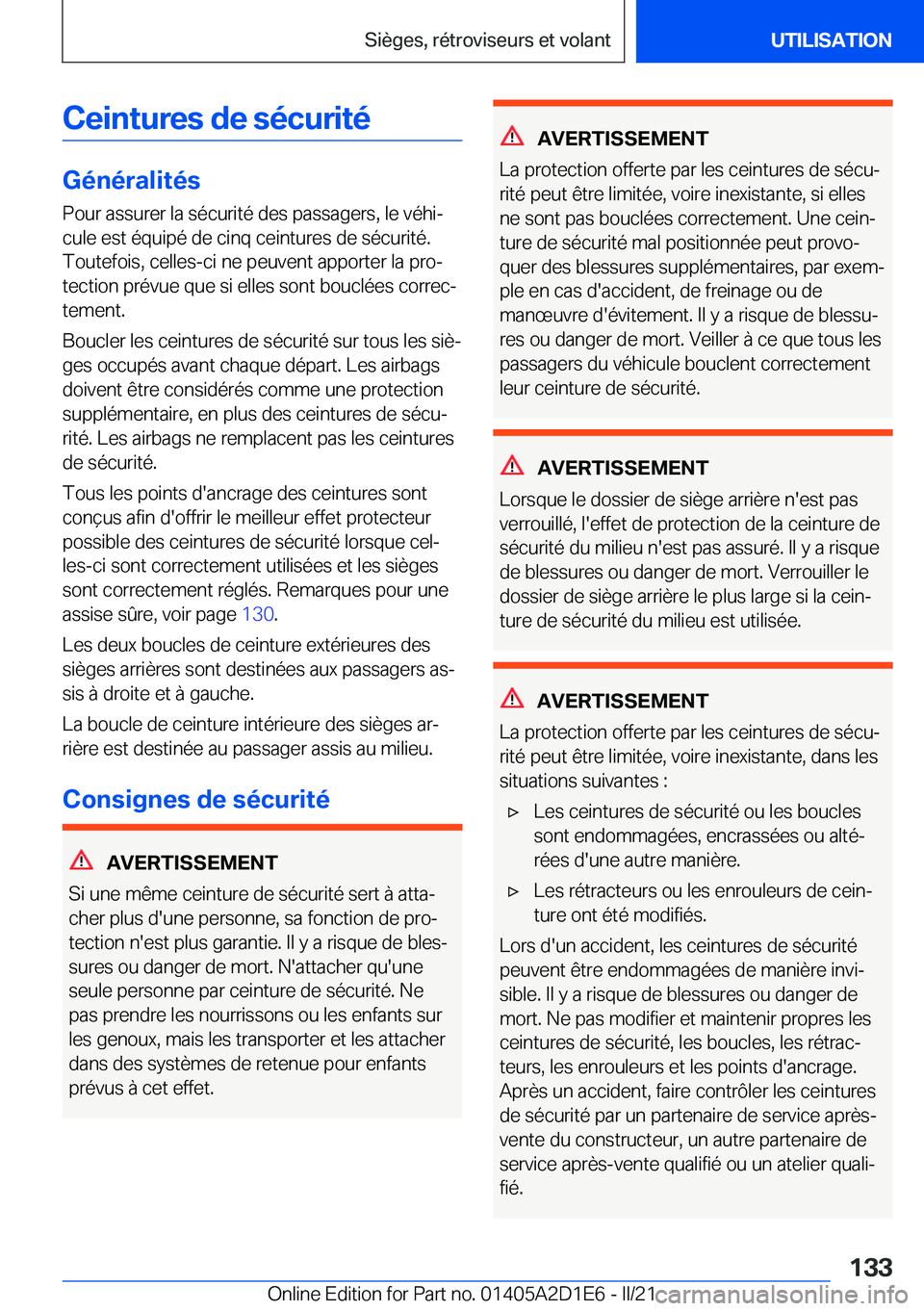 BMW X6 M 2021  Notices Demploi (in French) �C�e�i�n�t�u�r�e�s��d�e��s�é�c�u�r�i�t�é
�G�é�n�é�r�a�l�i�t�é�s�P�o�u�r��a�s�s�u�r�e�r��l�a��s�é�c�u�r�i�t�é��d�e�s��p�a�s�s�a�g�e�r�s�,��l�e��v�é�h�ij
�c�u�l�e��e�s�t��é�q�u�i�p�