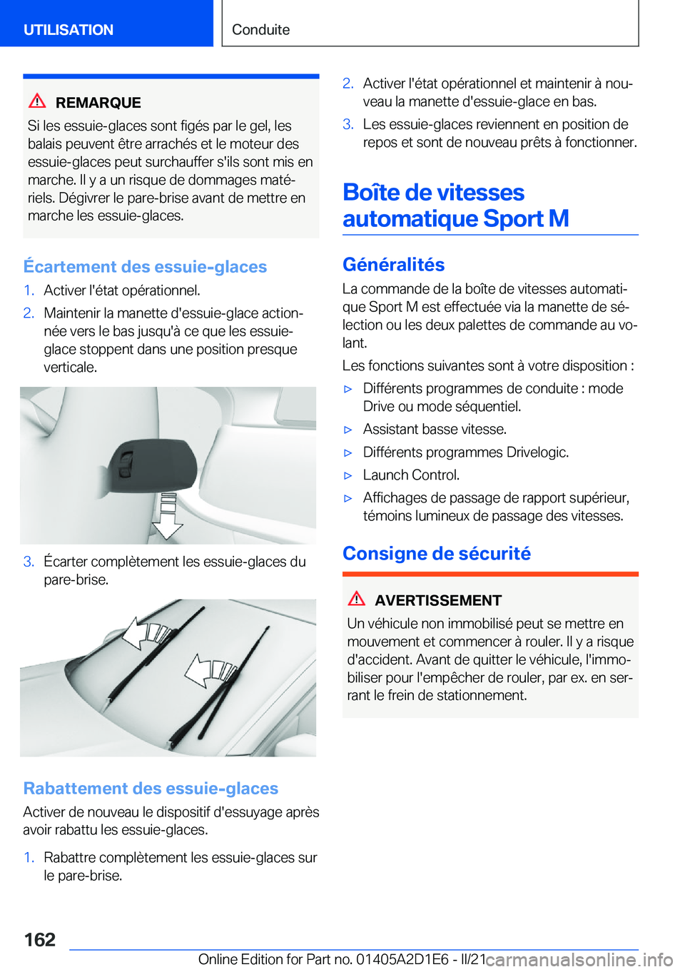 BMW X6 M 2021  Notices Demploi (in French) �R�E�M�A�R�Q�U�E
�S�i��l�e�s��e�s�s�u�i�e�-�g�l�a�c�e�s��s�o�n�t��f�i�g�é�s��p�a�r��l�e��g�e�l�,��l�e�s �b�a�l�a�i�s��p�e�u�v�e�n�t��ê�t�r�e��a�r�r�a�c�h�é�s��e�t��l�e��m�o�t�e�u�r��