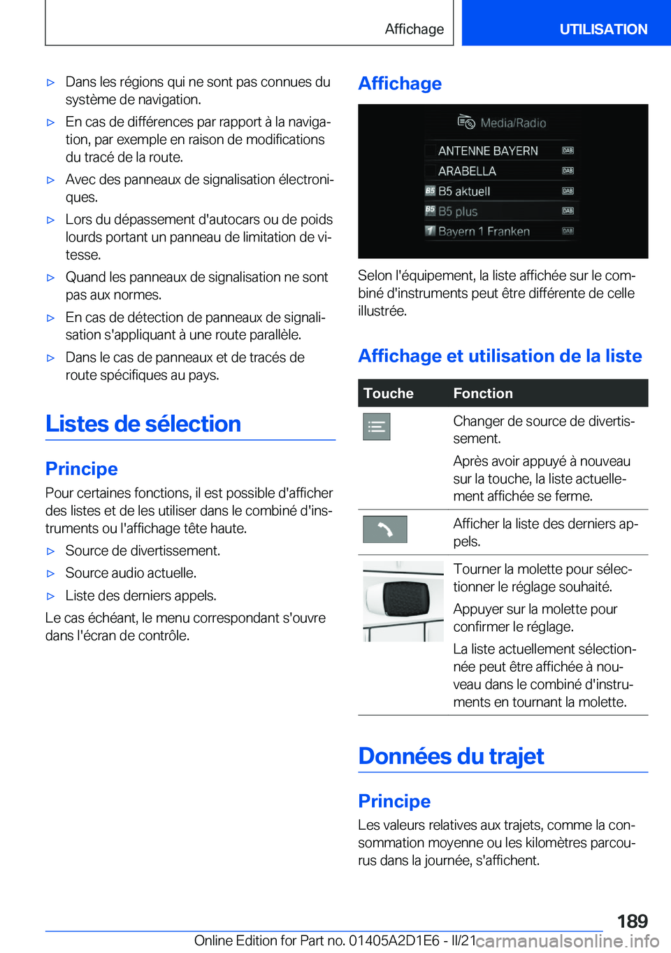 BMW X6 M 2021  Notices Demploi (in French) 'x�D�a�n�s��l�e�s��r�é�g�i�o�n�s��q�u�i��n�e��s�o�n�t��p�a�s��c�o�n�n�u�e�s��d�u
�s�y�s�t�è�m�e��d�e��n�a�v�i�g�a�t�i�o�n�.'x�E�n��c�a�s��d�e��d�i�f�f�é�r�e�n�c�e�s��p�a�r��r