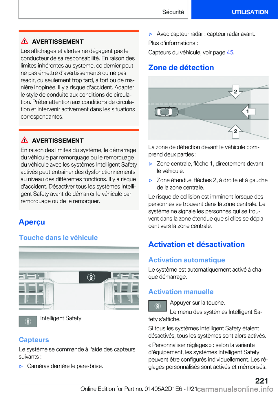 BMW X6 M 2021  Notices Demploi (in French) �A�V�E�R�T�I�S�S�E�M�E�N�T
�L�e�s��a�f�f�i�c�h�a�g�e�s��e�t��a�l�e�r�t�e�s��n�e��d�é�g�a�g�e�n�t��p�a�s��l�e �c�o�n�d�u�c�t�e�u�r��d�e��s�a��r�e�s�p�o�n�s�a�b�i�l�i�t�é�.��E�n��r�a�i�s�o
