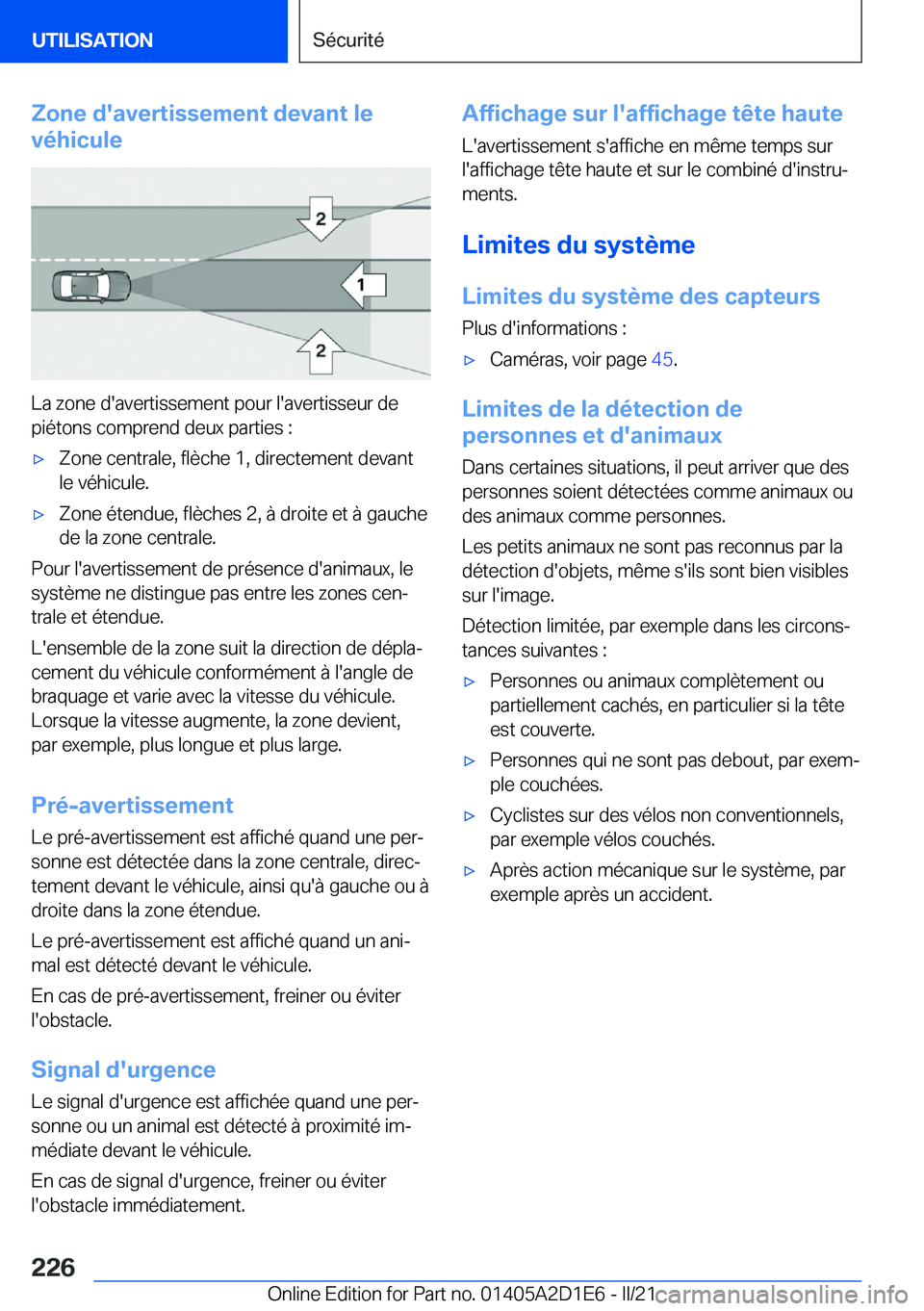 BMW X6 M 2021  Notices Demploi (in French) �Z�o�n�e��d�'�a�v�e�r�t�i�s�s�e�m�e�n�t��d�e�v�a�n�t��l�e
�v�é�h�i�c�u�l�e
�L�a��z�o�n�e��d�'�a�v�e�r�t�i�s�s�e�m�e�n�t��p�o�u�r��l�'�a�v�e�r�t�i�s�s�e�u�r��d�e
�p�i�é�t�o�n�s��